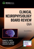 Clinical Neurophsyiology Board Review Q&amp;a, Second Edition