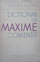 DICTIONAR DE MAXIME COMENTAT-TUDOR VIANU-207880