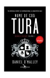 Nume de cod: Tura (Vol. 1) - Paperback brosat - Daniel O`Malley - Leda, 2019