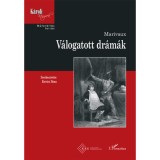 V&aacute;logatott dr&aacute;m&aacute;k - Marivaux