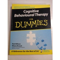 Cognitive Behavioural Therapy for Dummies - Rob WILLSON * Rhena BRANCH