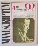 MANUSCRIPTUM , REVISTA TRIMESTRIALA EDITATA DE MUZEUL LITERATURII ROMANE , NR. 4 / 1987 , PREZINTA URME DE UZURA