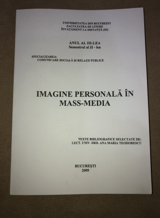 Imagine personală &icirc;n mass-media - Comunicare și relații publice (curs anul III)