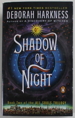 SHADOW OF NIGHT , BOOK TWO by DEBORAH HARKNESS , 2013 foto
