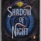 SHADOW OF NIGHT , BOOK TWO by DEBORAH HARKNESS , 2013