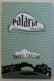 PALARIA ALBASTRA SI ALTE POVESTIRI de ANDREI CRACIUN , 2015