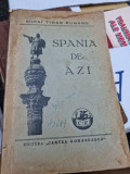 SPANIA DE AZI de MIHAI TICAN RUMANO , 1936