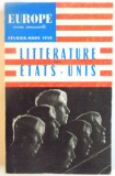 EUROPE REVUE MENSUELLE, LITTERATURE DES ETATS-UNIS, FEVRIER - MARS, 1959