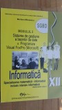 Modulul 2. Sisteme de gestiune a bazelor de date. Informatica clasa 12- Mariana Milosescu