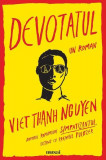Devotatul - Paperback brosat - Viet Thanh Nguyen - Art