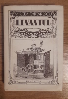 Levantul - Mircea Cartarescu foto