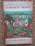 O MOARTE USOARA-SIMONE DE BEAUVOIR