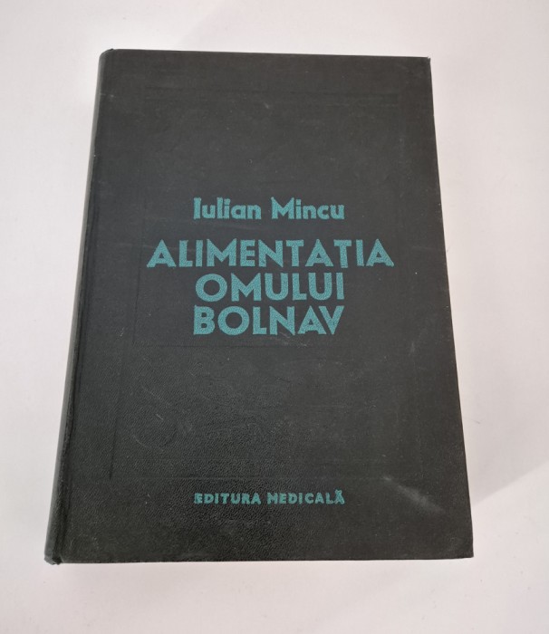 Iulian Mincu Alimentatia omului bolnav