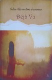 DEJA VU-IULIA FLORENTINA PACIUREA