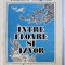 INTRE FLOARE SI IZVOR de DUMITRU GRIGORAS . ilustratii de GEORGE SCUTARU , 1986