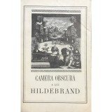 H. R. Radian - Camera obscura a lui Hildebrand (Editia: 1968)