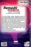 Remedii magice. Metode de vindecare pentru trup, suflet si spirit | Ivan Ognev, Ideea Europeana