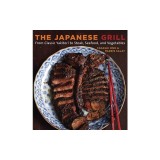 The Japanese Grill: From Classic Yakitori to Steak, Seafood, and Vegetables