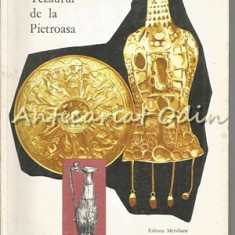Tezaurul De La Pietroasa - Ecaterina Dunareanu-Vulpe - Tiraj: 5650 Exemplare