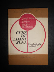 CHECICHES LAURENTIU - CURS DE LIMBA RUSA. TERMINOLOGIE MILITARA (1972) foto