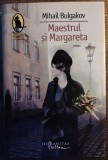 Mihail Bulgakov - Maestrul si Margareta