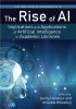 The Rise of Ai:: Implications and Applications of Artificial Intelligence in Academic Librariesvolume 78