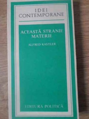 ACEASTA STRANIE MATERIE-ALFRED KASTLER-225709 foto