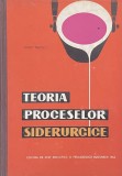 TEORIA PROCESELOR SIDERURGICE - IOSIF TRIPSA, 1962