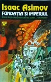 Isaac Asimov - Fundatia si Imperiul