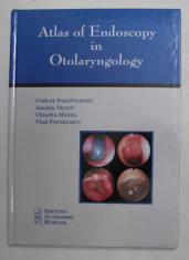 ATLAS OF ENDOSCOPY IN OTOLARYNGOLOGY by CODRUT SARAFOLEANU ...VLAD POSTELNICU , 2009 foto