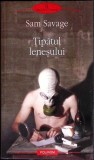 TIPATUL LENESULUI-SAM SAVAGE-356121