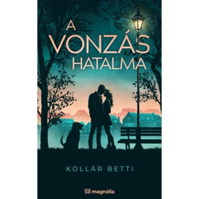 A vonz&amp;aacute;s hatalma - Koll&amp;aacute;r Betti foto