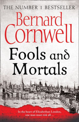 Bernard Cornwell - Fools and Mortals foto