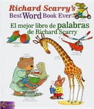 Richard Scarry&#039;s Best Word Book Ever/El Mejor Libro de Palabras de Richard Scarry