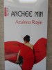 Azaleea Rosie - Anchee Min, Polirom, 2018, Roman, Beletristica, 328 Pagini