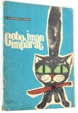Cotojman imparat - C. S. Nicolaescu Plopsor 1967