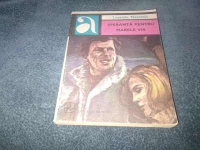 LEONIDA NEAMTU - SPERANTA PENTRU MARELE VIS foto
