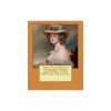 Evelina: Or the History of a Young Lady&#039;s Entrance Into the World (1778) Novel By: Frances Burney