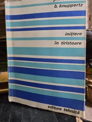 Initiere in tiristoare - J.H. Bernhard foto