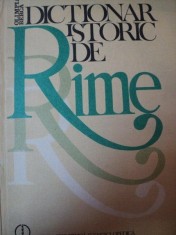 DICTIONAR ISTORIC DE RIME-OLIMPIA BERCA BUCURESTI 1983