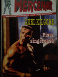Axel Kilgore - Pista sangeroasa (1996)
