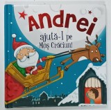 ANDREI , AJUTA - L PE MOS CRACIUN ! , 2020