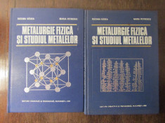 METALURGIE FIZICA SI STUDIUL METALELOR , VOL. I - III de SUZANA GADEA foto