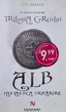 Alb. Fantastica urmarire. Trilogia Cercului, vol. 3 - Ted Dekker. Carte noua