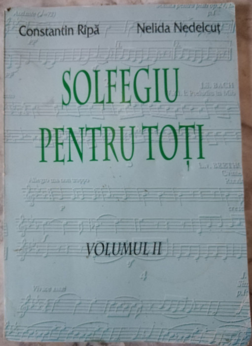 SOLFEGIU PENTRU TOTI - C. RIPA si N. NEDELCUT , VOL. II