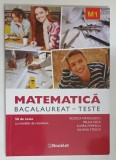 MATEMATICA , BACALAUREAT - TESTE de RODICA MANOLESCU ... IULIANA STOICA , 2024