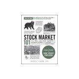 Stock Market 101, 2nd Edition: From Bull and Bear Markets to Dividends, Shares, and Margins--Your Essential Guide to the Stock Market