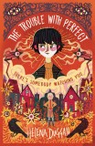 The Trouble with Perfect | Helena Duggan, Usborne Publishing Ltd