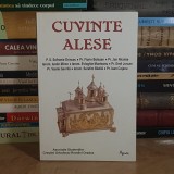 CUVINTE ALESE * ASOCIATIA STUDENTILOR CRESTINI ORTODOCSI ROMANI , SIBIU , 2009
