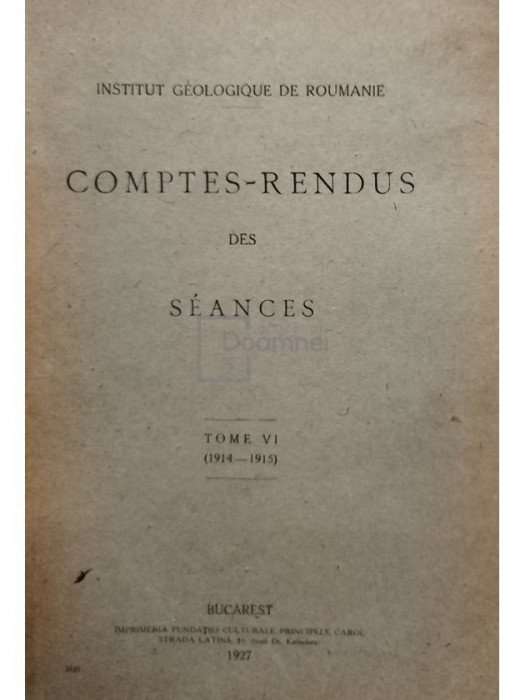 Comptes-rendus des seances, tome VI (editia 1927)